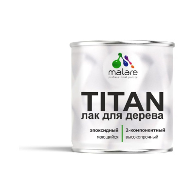 Лак эпоксидный 2К MALARE TITAN для дерева, двухкомпонентный, укрепляющий, влагостойкий, моющийся, прозрачный глянцевый