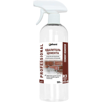 Средство UPGUARD R3 Cement Remover для удаления строительных загрязнений и застывшего бетона 500мл с триггером готовый