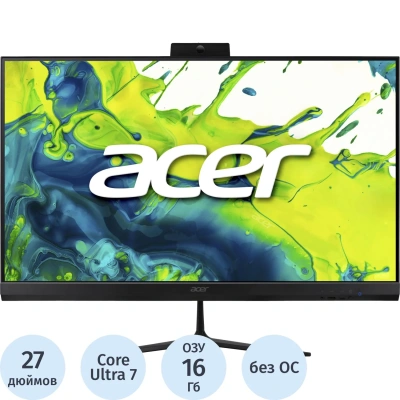 Моноблок Acer Aspire C27B(DQ.BT2CD.001)27/FHD/U7 255u/16GB/SSD512/KBM/Esh