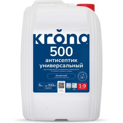 Антисептик бесцветный универсальный KRONA 500 концентрат 1:9, грунт-пропитка для дерева и бетона для внутренних и наружных работ 5 кг 66321060